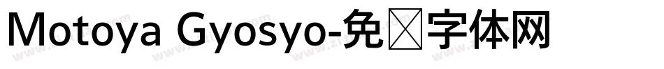 Motoya Gyosyo字体转换